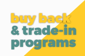 TRADE-IN, BUY BACK